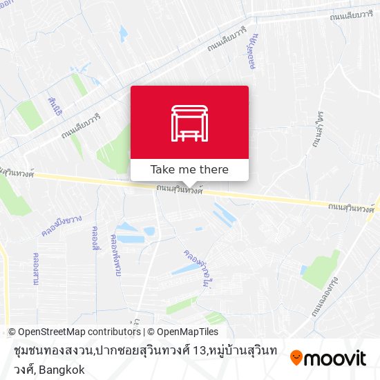 ชุมชนทองสงวน,ปากซอยสุวินทวงศ์ 13,หมู่บ้านสุวินทวงศ์ map