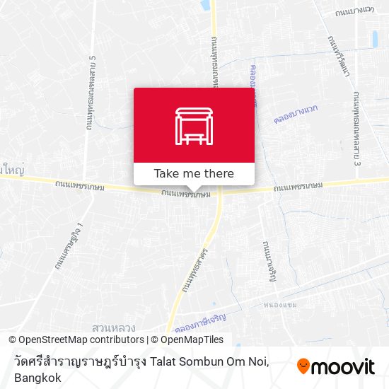 วัดศรีสำราญราษฎร์บำรุง Talat Sombun Om Noi map