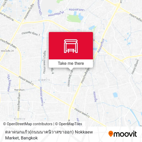ตลาดนกแก้ว(ถนนนาคนิวาสขาออก) Nokkaew Market map