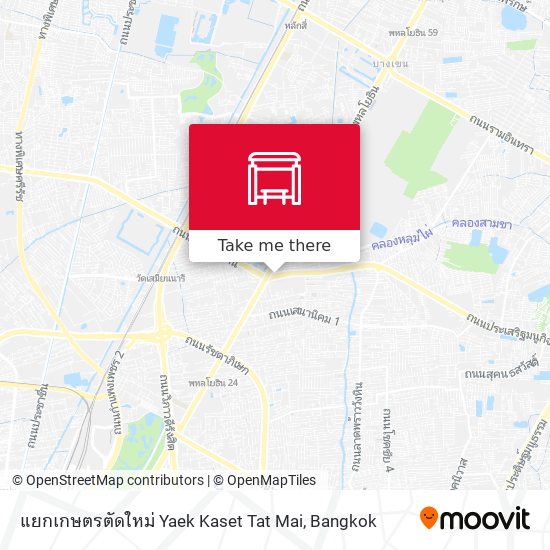 แยกเกษตรตัดใหม่ Yaek Kaset Tat Mai map