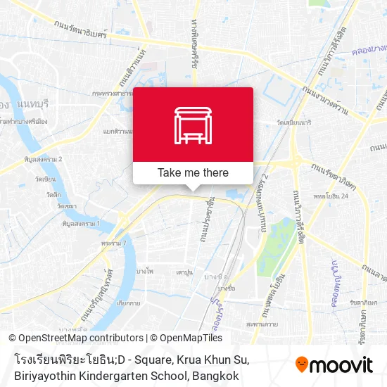 โรงเรียนพิริยะโยธิน;D - Square, Krua Khun Su, Biriyayothin Kindergarten School map