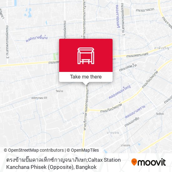 ตรงข้ามปั๊มคาลเท็กซ์กาญจนาภิเษก;Caltax Station Kanchana Phisek (Opposite) map