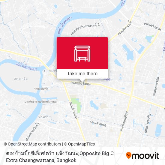 ตรงข้ามบิ๊กซีเอ็กซ์ตร้า แจ้งวัฒนะ;Opposite Big C Extra Chaengwattana map