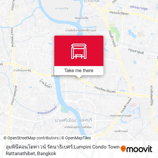 ลุมพินีคอนโดทาวน์ รัตนาธิเบศร์;Lumpini Condo Town Rattanathibet map