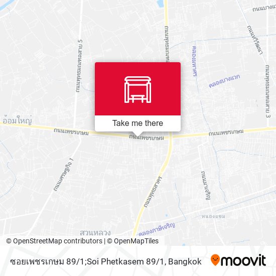 ซอยเพชรเกษม 89 / 1;Soi Phetkasem 89 / 1 map