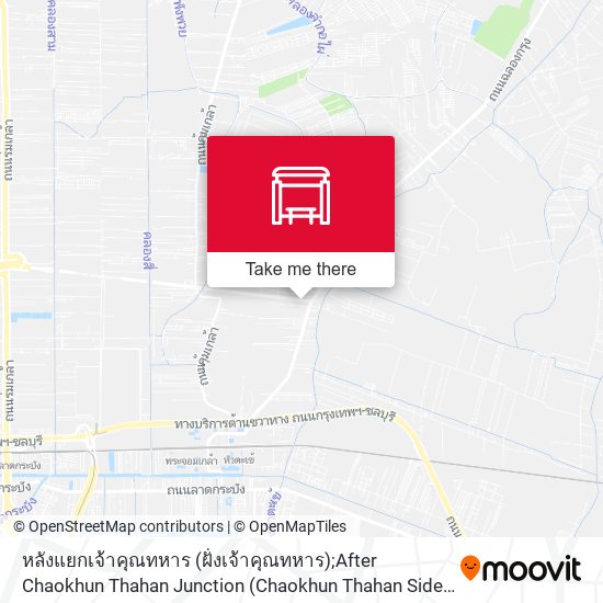 หลังแยกเจ้าคุณทหาร (ฝั่งเจ้าคุณทหาร);After Chaokhun Thahan Junction (Chaokhun Thahan Side) map