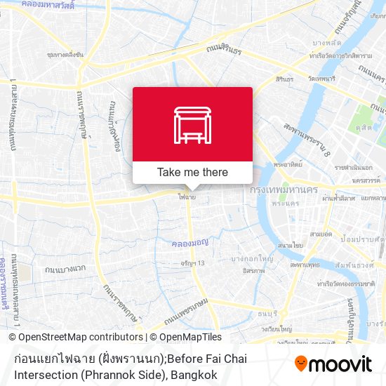 ก่อนแยกไฟฉาย (ฝั่งพรานนก);Before Fai Chai Intersection (Phrannok Side) map