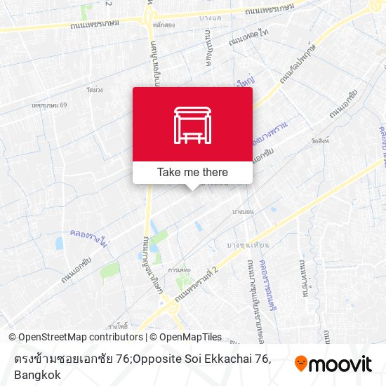 ตรงข้ามซอยเอกชัย 76;Opposite Soi Ekkachai 76 map
