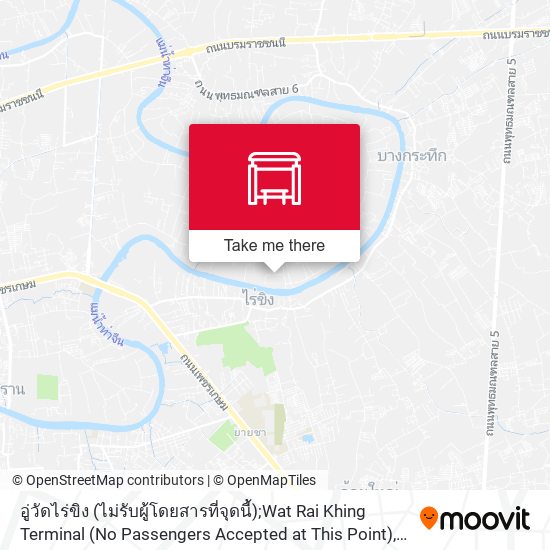 อู่วัดไร่ขิง (ไม่รับผู้โดยสารที่จุดนี้);Wat Rai Khing Terminal (No Passengers Accepted at This Point) map
