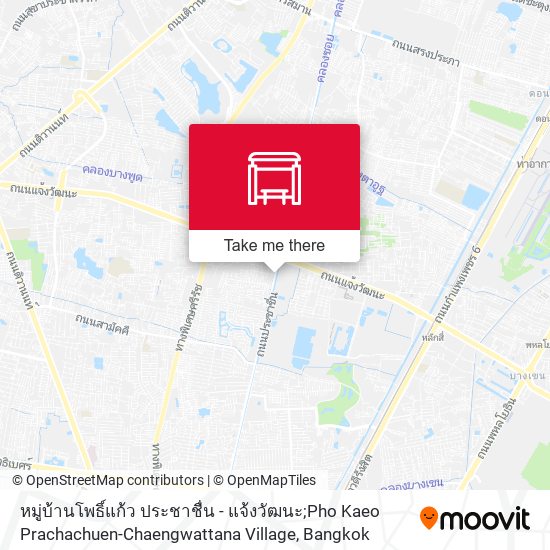 หมู่บ้านโพธิ์แก้ว ประชาชื่น - แจ้งวัฒนะ;Pho Kaeo Prachachuen-Chaengwattana Village map