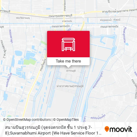 สนามบินสุวรรณภูมิ (จุดจอดรถบัส ชั้น 1 ประตู 7-8);Suvarnabhumi Airport (We Have Service Floor 1 Gate 7-8) map