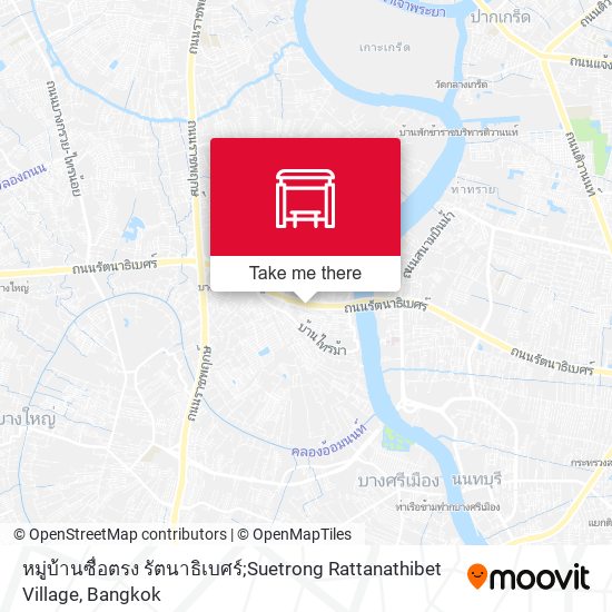 หมู่บ้านซื่อตรง รัตนาธิเบศร์;Suetrong Rattanathibet Village map