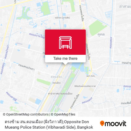 ตรงข้าม สน.ดอนเมือง (ฝั่งวิภาวดี);Opposite Don Mueang Police Station (Vibhavadi Side) map