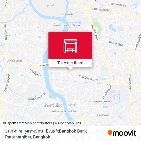 ธนาคารกรุงเทพรัตนาธิเบศร์;Bangkok Bank Rattanathibet map