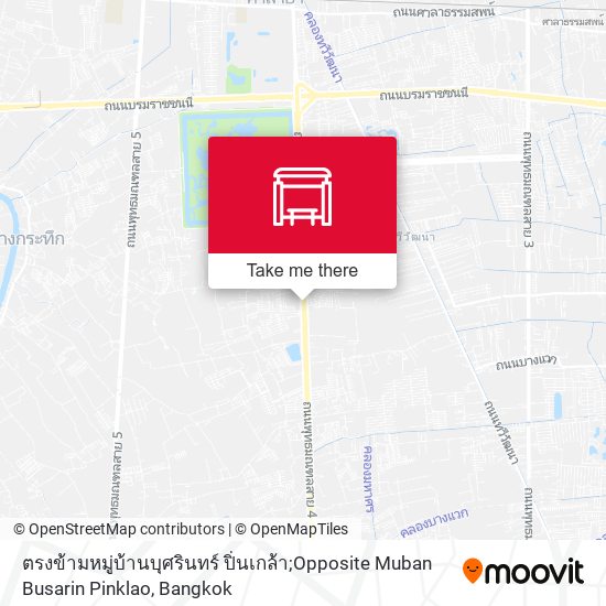 ตรงข้ามหมู่บ้านบุศรินทร์ ปิ่นเกล้า;Opposite Muban Busarin Pinklao map