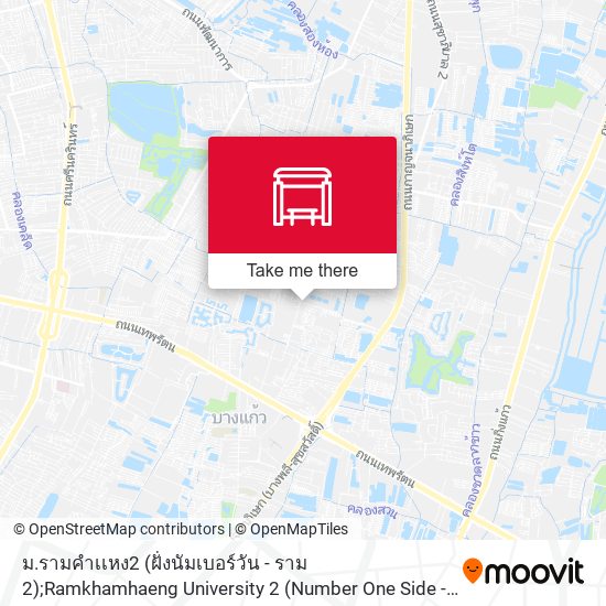 ม.รามคำเเหง2 (ฝั่งนัมเบอร์วัน - ราม 2);Ramkhamhaeng University 2 (Number One Side - Ram 2) map