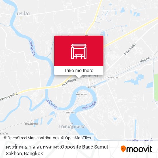 ตรงข้าม ธ.ก.ส.สมุทรสาคร;Opposite Baac Samut Sakhon map