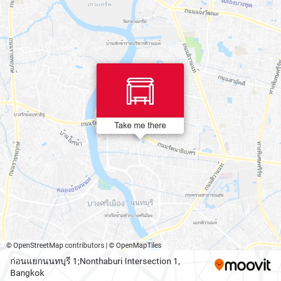 ก่อนแยกนนทบุรี 1;Nonthaburi Intersection 1 map