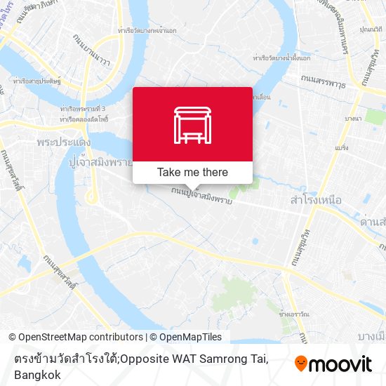 ตรงข้ามวัดสำโรงใต้;Opposite WAT Samrong Tai map