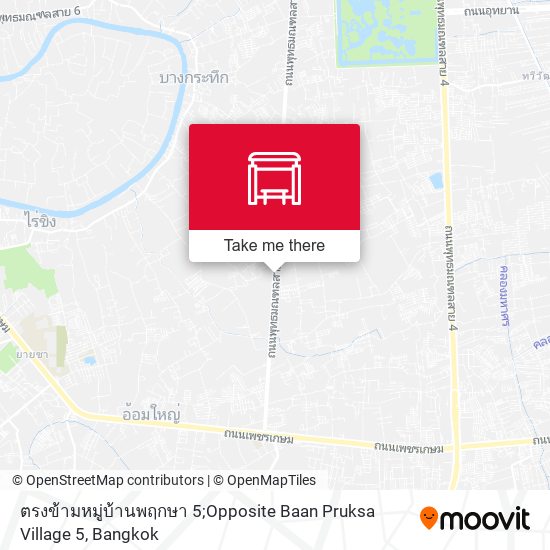 ตรงข้ามหมู่บ้านพฤกษา 5;Opposite Baan Pruksa Village 5 map