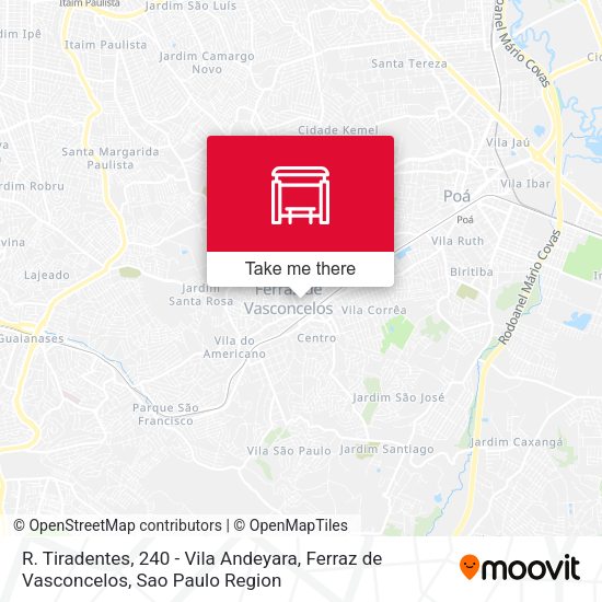 R. Tiradentes, 240 - Vila Andeyara, Ferraz de Vasconcelos map
