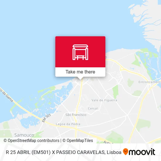 R 25 ABRIL (EM501) X PASSEIO CARAVELAS map