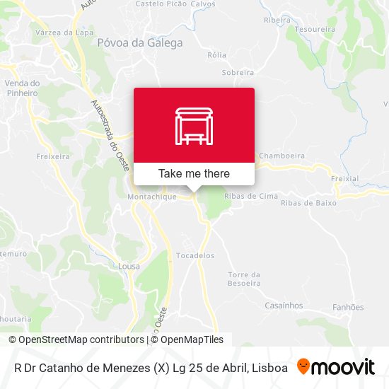 R Dr Catanho de Menezes (X) Lg 25 de Abril map
