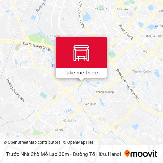 Trước Nhà Chờ Mỗ Lao 30m - Đường Tố Hữu map