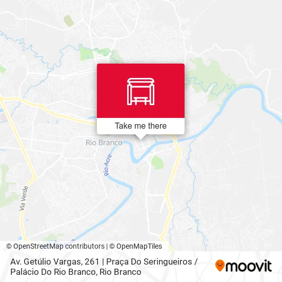 Av. Getúlio Vargas, 261 | Praça Do Seringueiros / Palácio Do Rio Branco map