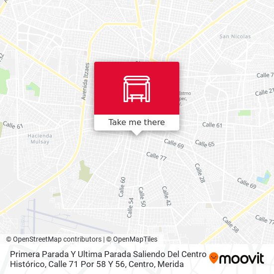 Primera Parada Y Ultima Parada  Saliendo Del Centro Histórico, Calle 71 Por 58 Y 56, Centro map