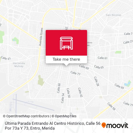 Última Parada Entrando Al Centro Histórico, Calle 56 Por 73a Y 73, Entro map