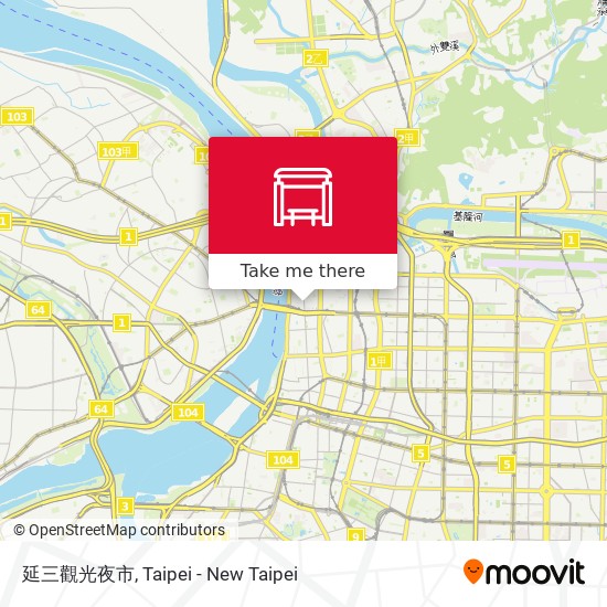 How To Get To 延三觀光夜市in 大同區by Bus Or Metro