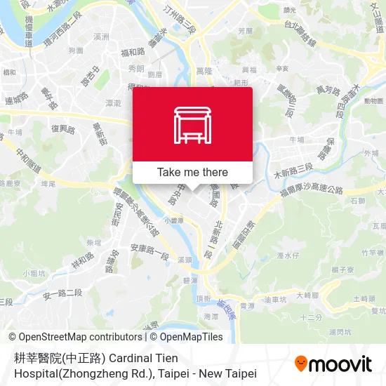 耕莘醫院(中正路) Cardinal Tien Hospital(Zhongzheng Rd.) map