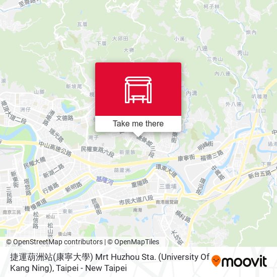 捷運葫洲站(康寧大學) Mrt Huzhou Sta. (University Of Kang Ning) map