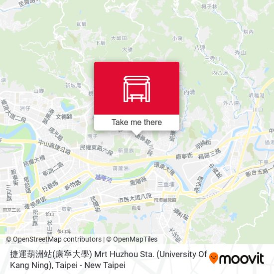 捷運葫洲站(康寧大學) Mrt Huzhou Sta. (University Of Kang Ning)地圖