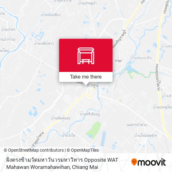 ฝั่งตรงข้ามวัดมหาวันวรมหาวิหาร Opposite WAT Mahawan Woramahawihan map