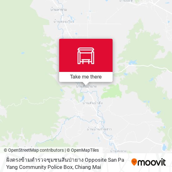 ฝั่งตรงข้ามตำรวจชุมชนสันป่ายาง Opposite San Pa Yang Community Police Box map