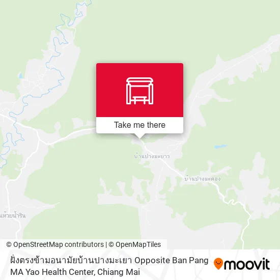 ฝั่งตรงข้ามอนามัยบ้านปางมะเยา Opposite Ban Pang MA Yao Health Center map