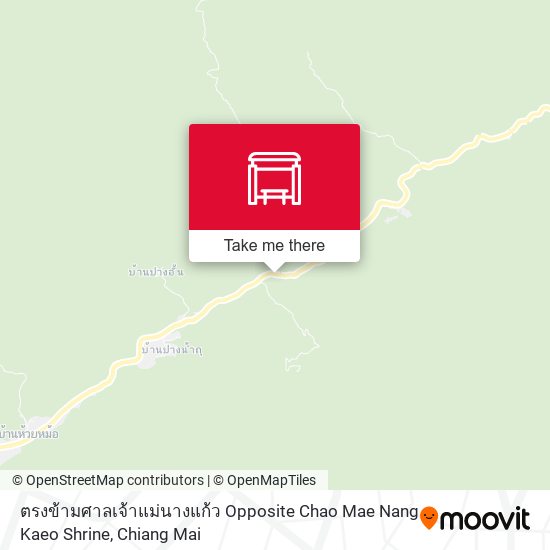 ตรงข้ามศาลเจ้าแม่นางแก้ว Opposite Chao Mae Nang Kaeo Shrine map
