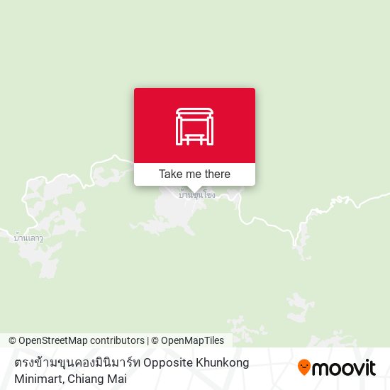 ตรงข้ามขุนคองมินิมาร์ท Opposite Khunkong Minimart map