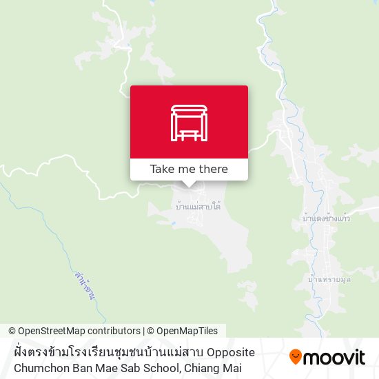 ฝั่งตรงข้ามโรงเรียนชุมชนบ้านแม่สาบ Opposite Chumchon Ban Mae Sab School map