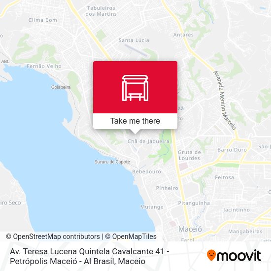 Av. Teresa Lucena Quintela Cavalcante 41 - Petrópolis Maceió - Al Brasil map