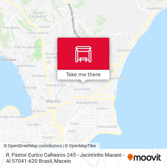 Mapa R. Pastor Euríco Calheiros 245 - Jacintinho Maceió - Al 57041-620 Brasil