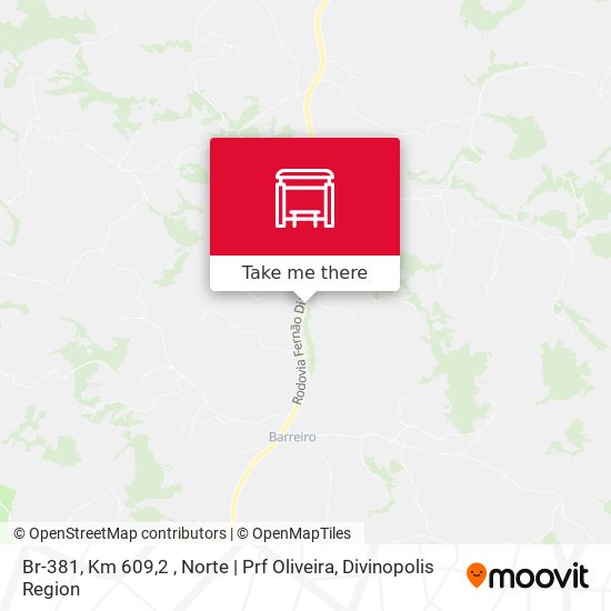 Br-381, Km 609,2 , Norte | Prf Oliveira map