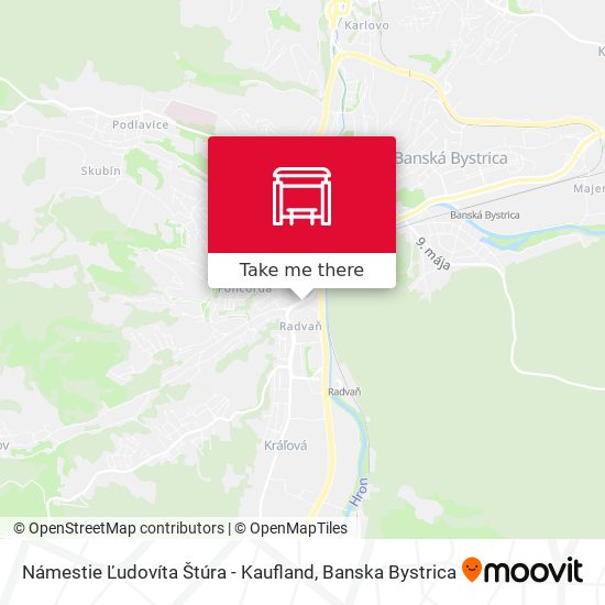 Námestie Ľudovíta Štúra - Kaufland map