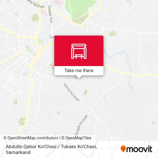 Abdullo Qahor Ko'Chasi / Tukaev Ko'Chasi map