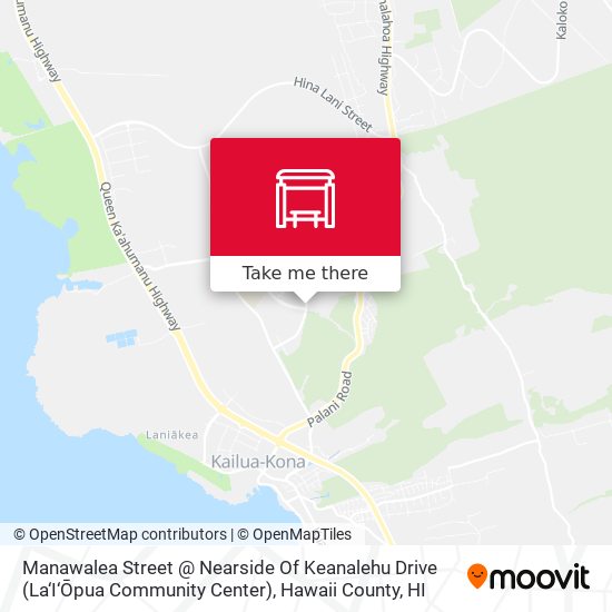 Manawalea Street @ Nearside Of Keanalehu Drive (La‘I‘Ōpua Community Center) map