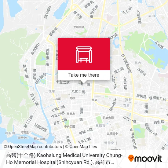 高醫(十全路) Kaohsiung Medical University Chung-Ho Memorial Hospital(Shihcyuan Rd.)地圖