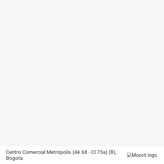 Mapa de Centro Comercial Metrópolis (Ak 68 - Cl 75a) (B)