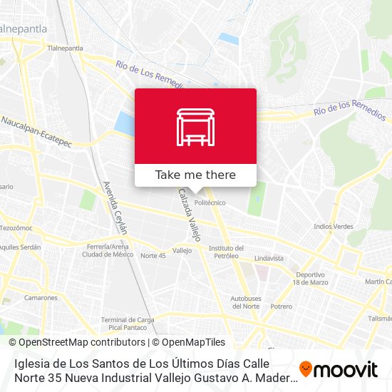 Mapa de Iglesia de Los Santos de Los Últimos Días Calle Norte 35 Nueva Industrial Vallejo Gustavo A. Madero Cdmx 07700 México